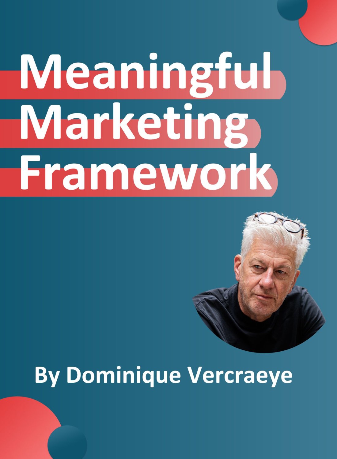 Webinar Meaningful Marketing Framework